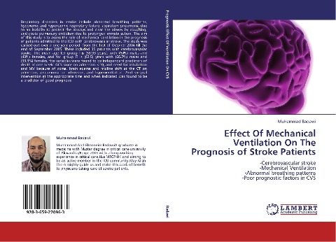 Effect Of Mechanical Ventilation On The Prognosis of Stroke Patients: -Cerebrovascular stroke -Mechanical Ventilation -Abnormal breathing patterns -Poor prognostic factors in CVS