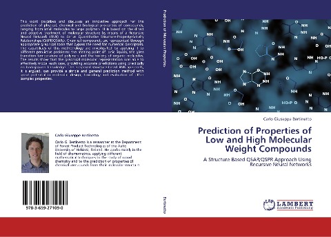 Prediction of Properties of Low and High Molecular Weight Compounds: A Structure-Based QSAR/QSPR Approach Using Recursive Neural Networks