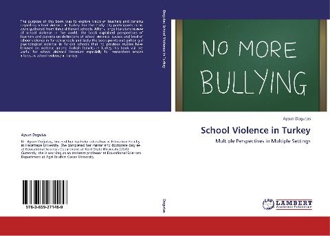 School Violence in Turkey: Multiple Perspectives in Multiple Settings
