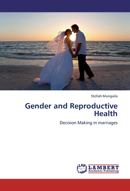 Gender and Reproductive Health: Decision Making in marriages