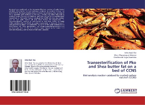 Transesterification of Pko and Shea butter fat on a bed of CCNS: Methanolysis reaction catalysed by crushed cashew nut shaft (CCNS)