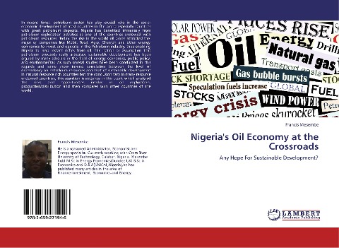 Nigerias Oil Economy at the Crossroads: Any Hope For Sustainable Development?