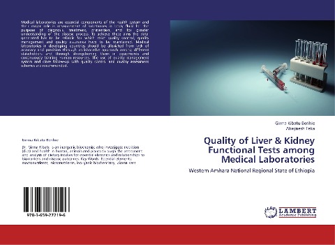 Quality of Liver & Kidney Functional Tests among Medical Laboratories: Western Amhara National Regional State of Ethiopia