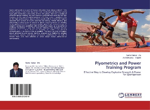 Plyometrics and Power Training Program: Effective Way to Develop Explosive Strength & Power for Sportsperson