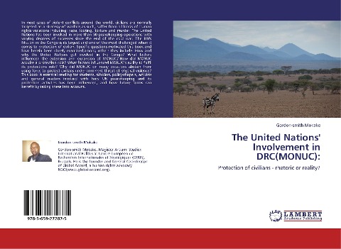 The United Nations Involvement in DRC(MONUC):: Protection of civilians - rhetoric or reality?