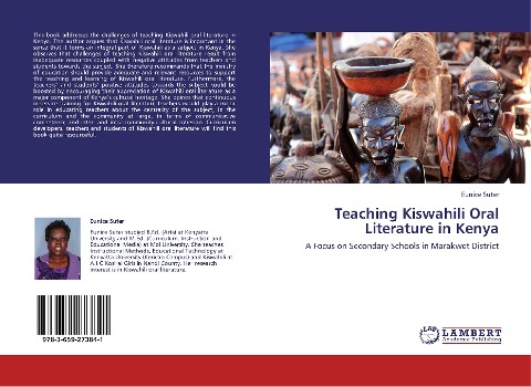 Teaching Kiswahili Oral Literature in Kenya: A Focus on Secondary Schools in Marakwet District