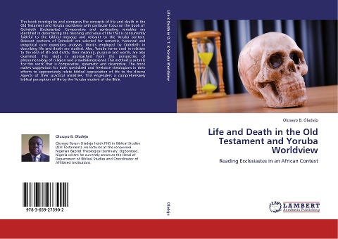Life and Death in the Old Testament and Yoruba Worldview: Reading Ecclesiastes in an African Context