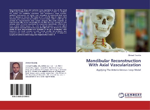 Mandibular Reconstruction With Axial Vascularization: Applying The Arterio-Venous Loop Model