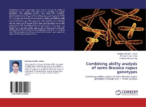 Combining ability analysis of some Brassica napus genotypes: Combining ability analysis of some Brassica napus genotypes through Line × Tester analysis