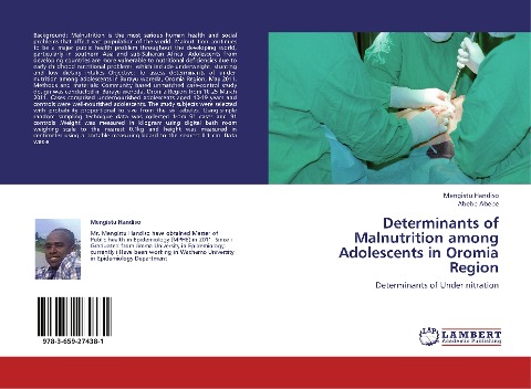 Determinants of Malnutrition among Adolescents in Oromia Region: Determinants of Under nitration