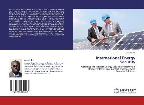 International Energy Security: Analyzing the Nigerian Energy Security Problem via a Broader International Context and Identifying Potential Solutions