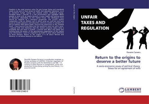 Return to the origins to deserve a better future: A socio-economic essay of political theory Bases for an agreement of wills