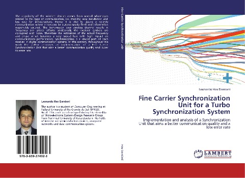 Fine Carrier Synchronization Unit for a Turbo Synchronization System: Implementation and analysis of a Synchronization Unit that aims a better communication quality and a low error rate
