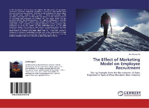 The Effect of Marketing Model on Employee Recruitment: Taking Example from the Recruitment of Sales Engineers in Special Wear Resistant Steel Industry