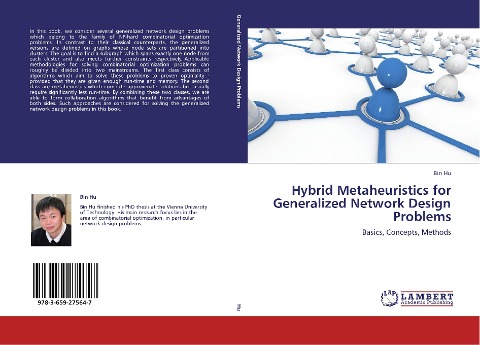 Hybrid Metaheuristics for Generalized Network Design Problems: Basics, Concepts, Methods