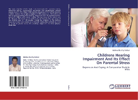 Childrens Hearing Impairment And Its Effect On Parental Stress: Depression And Coping: A Comparative Study In India