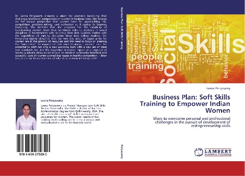 Business Plan: Soft Skills Training to Empower Indian Women: Ways to overcome personal and professional challenges in the pursuit of development of entrepreneurship skills