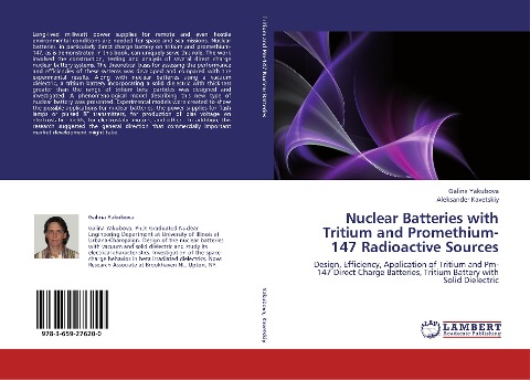Nuclear Batteries with Tritium and Promethium-147 Radioactive Sources: Design, Efficiency, Application of Tritium and Pm-147 Direct Charge Batteries, Tritium Battery with Solid Dielectric