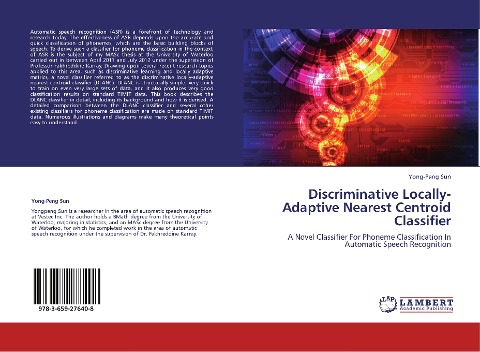 Discriminative Locally-Adaptive Nearest Centroid Classifier: A Novel Classifier For Phoneme Classification In Automatic Speech Recognition