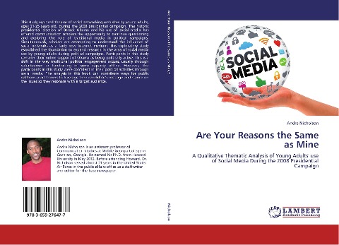 Are Your Reasons the Same as Mine: A Qualitative Thematic Analysis of Young Adults use of Social Media During the 2008 Presidential Campaign