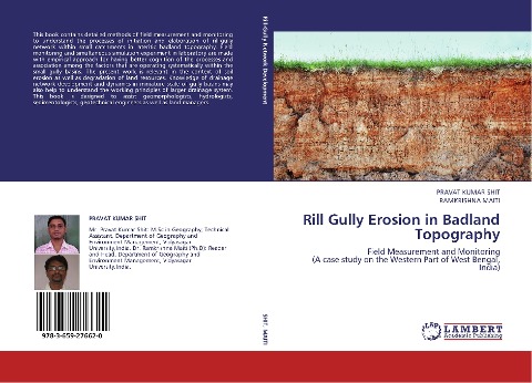 Rill Gully Erosion in Badland Topography: Field Measurement and Monitoring  (A case study on the Western Part of West Bengal, India)