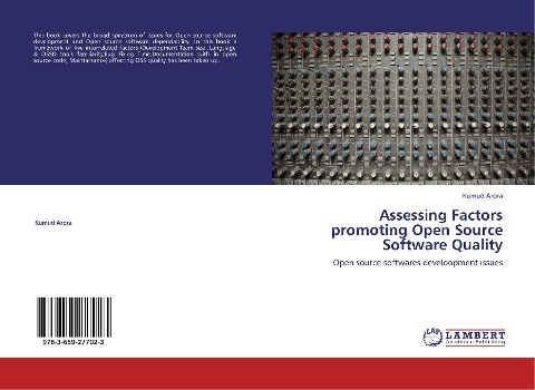 Assessing Factors promoting Open Source Software Quality: Open source softwares develoopment issues