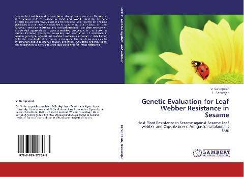 Genetic Evaluation for Leaf Webber Resistance in Sesame: Host Plant Resistance in Sesame against Sesame Leaf webber and Capsule borer, Antigastra catalaunalis Dup
