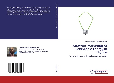 Strategic Marketing of Renewable Energy in Nigeria: Taking advantage of the epileptic power supply