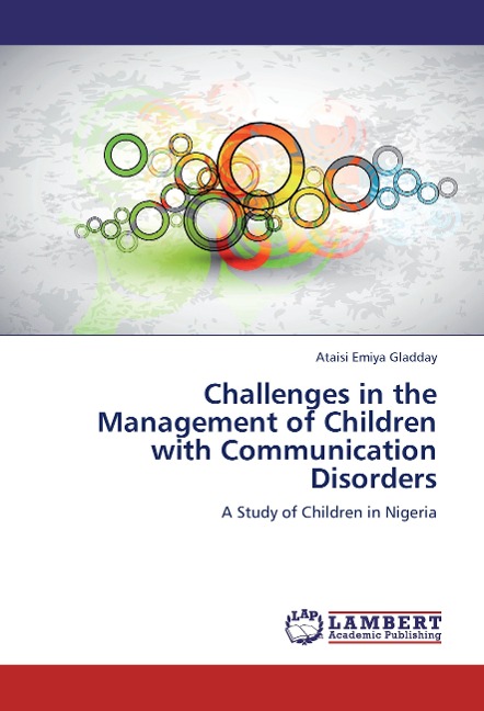 Challenges in the Management of Children with Communication Disorders: A Study of Children in Nigeria