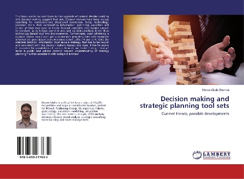 Decision making and strategic planning tool sets: Current trends, possible developments