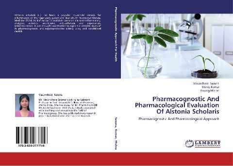 Pharmacognostic And Pharmacological Evaluation Of Alstonia Scholaris: Pharmacognostic And Pharmacological Approach