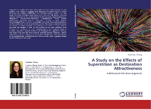 A Study on the Effects of Superstition as Destination Attractiveness: A Behavioral Intention Approach