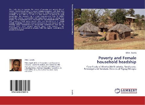 Poverty and Female household headship: Case Study of Abreha WeAtsebeha, Semharato, Fereweyni and Sendada.Districts of Tigray,Ethiopia