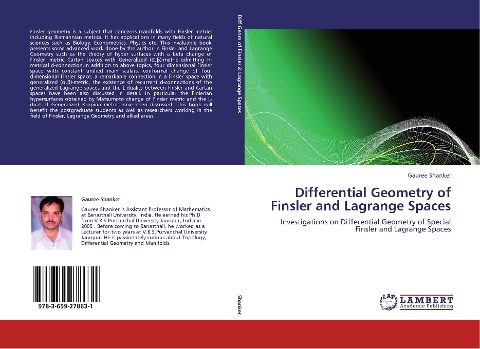 Differential Geometry of Finsler and Lagrange Spaces: Investigations on Differential Geometry of Special Finsler and Lagrange Spaces