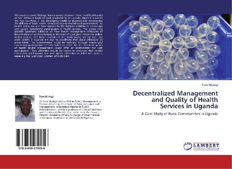 Decentralized Management and Quality of Health Services in Uganda: A Case Study of Rural Communities in Uganda