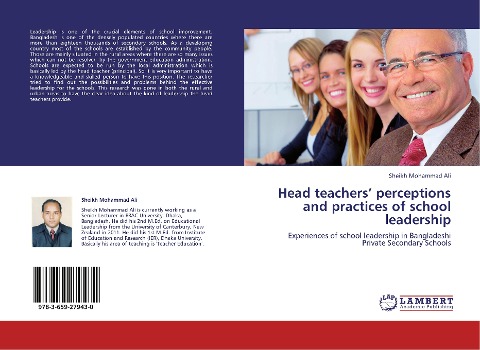 Head teachers perceptions and practices of school leadership: Experiences of school leadership in Bangladeshi Private Secondary Schools
