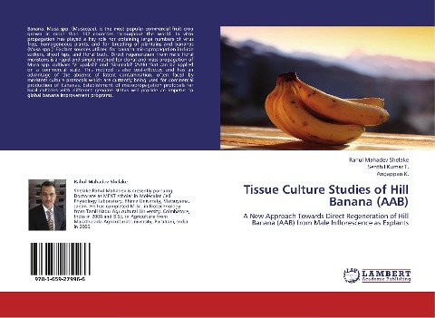 Tissue Culture Studies of Hill Banana (AAB): A New Approach Towards Direct Regeneration of Hill Banana (AAB) from Male Inflorescence as Explants