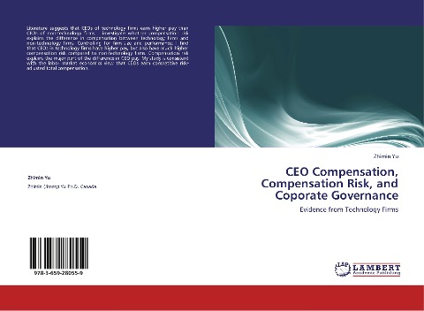 CEO Compensation, Compensation Risk, and Coporate Governance: Evidence from Technology Firms