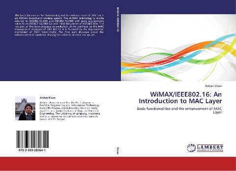 WiMAX/IEEE802.16: An Introduction to MAC Layer: Basic functionalities and the enhancement of MAC Layer