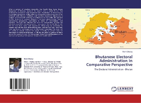 Bhutanese Electoral Administration In Comparative Perspective: The Electoral Administration - Bhutan