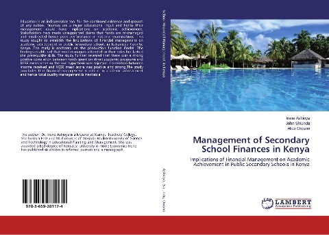 Management of Secondary School Finances in Kenya: Implications of Financial Management on Academic Achievement in Public Secondary Schools in Kenya