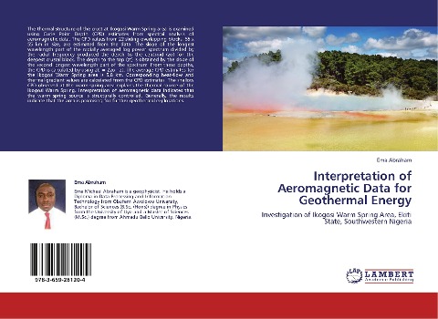 Interpretation of Aeromagnetic Data for Geothermal Energy: Investigation of Ikogosi Warm Spring Area, Ekiti State, Southwestern Nigeria