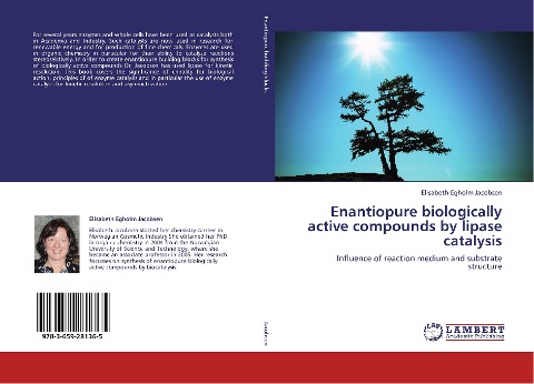 Enantiopure biologically active compounds by lipase catalysis: Influence of reaction medium and substrate structure