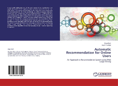 Automatic Recommendation for Online Users: An Approach to Recommedation System using Web usage mining