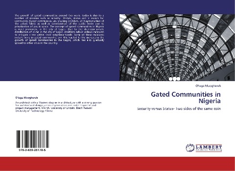 Gated Communities in Nigeria: Security versus Status- Two sides of the same coin