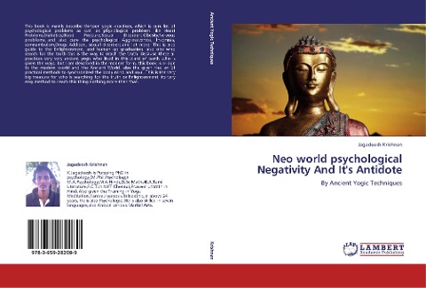 Neo world psychological Negativity And Its Antidote: By Ancient Yogic Techniques
