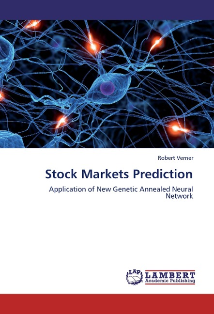 Stock Markets Prediction: Application of New Genetic Annealed Neural Network