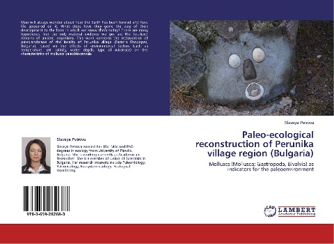 Paleo-ecological reconstruction of Perunika village region (Bulgaria): Molluscs (Mollusca: Gastropoda, Bivalvia) as indicators for the paleoenvironment