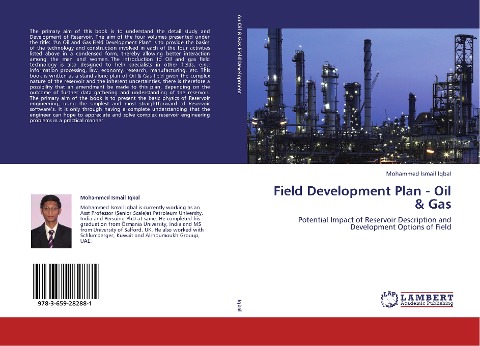 Field Development Plan - Oil & Gas: Potential Impact of Reservoir Description and Development Options of Field