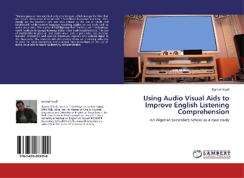 Using Audio Visual Aids to Improve English Listening Comprehension: An Algerian Secondary School as a case study